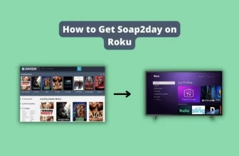 How to Get Soap2day on Roku