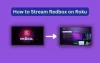 How to Stream Redbox on Roku