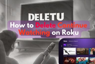How to Delete Continue Watching on Roku