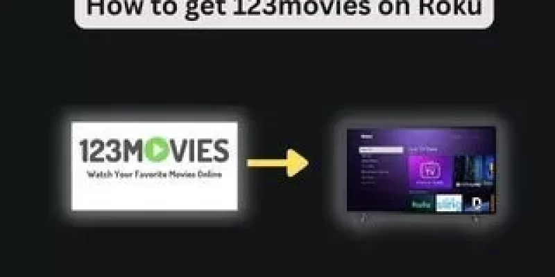 How to get 123movies on Roku
