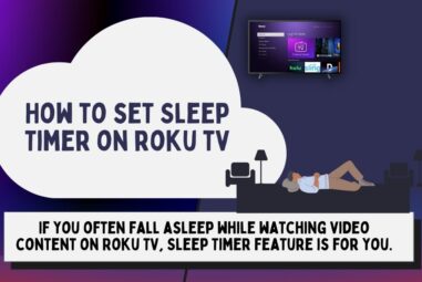 How to Set Sleep Timer on Roku TV
