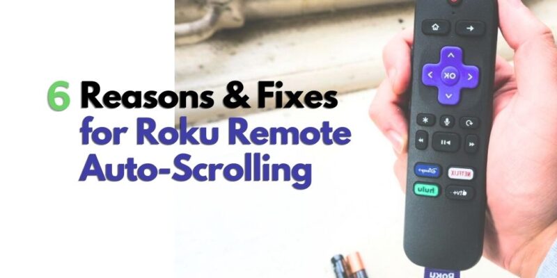 Fixing Roku Remote Scrolling on Its Own – Quick Solutions